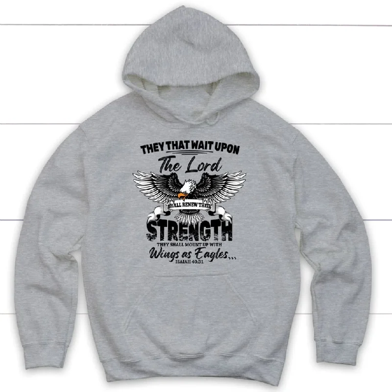 they-that-wait-upon-the-lord-isaiah-40-31-christian-hoodie