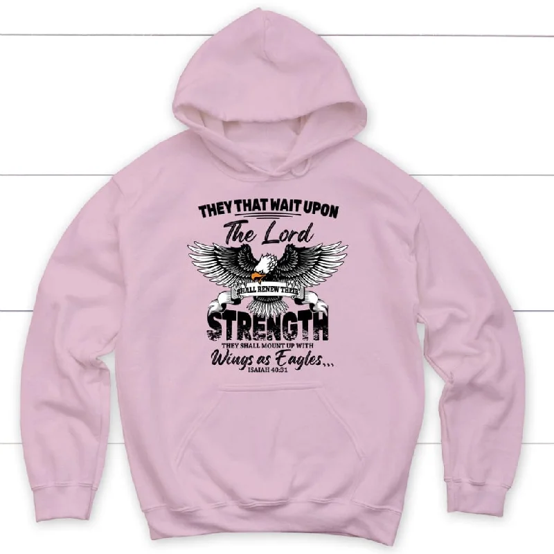 they-that-wait-upon-the-lord-isaiah-40-31-christian-hoodie