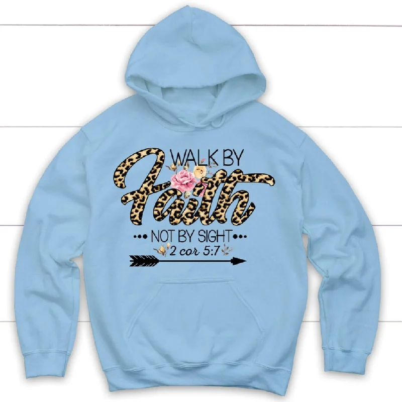 walk-by-faith-not-by-sight-christian-hoodie